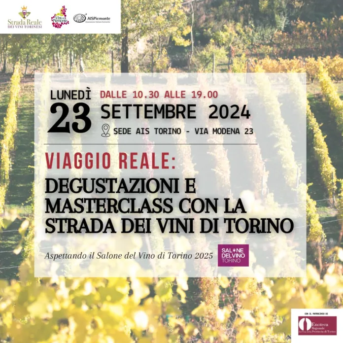 Viaggio Reale: Degustazioni e Masterclass con la Strada dei Vini di Torino