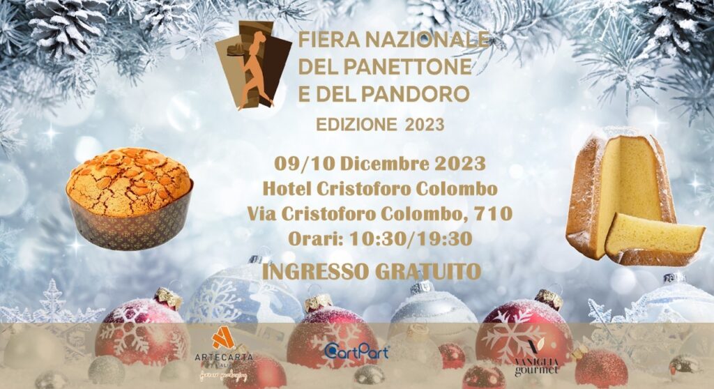 La Fiera Nazionale del Panettone e del Pandoro® fa tappa a Roma il 09 e 10 dicembre 2023 1 La Fiera Nazionale del Panettone e del Pandoro® Roma il 09 e 10 dicembre 2023