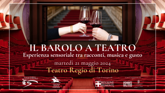 la collaborazione fra Il Barolo A Teatro la Strada del Barolo e il Teatro Regio di Torino
