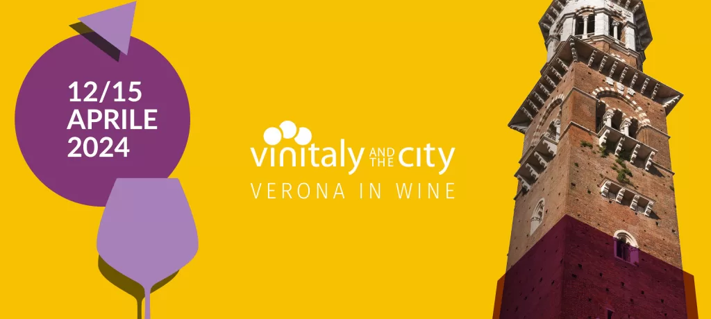 Vinitaly and the City, Verona: il fuori salone di Vinitaly esplode con un'entusiasmante kermesse di eventi, dall'12 al 15 aprile 2024 2 Vinitaly and the City Verona
