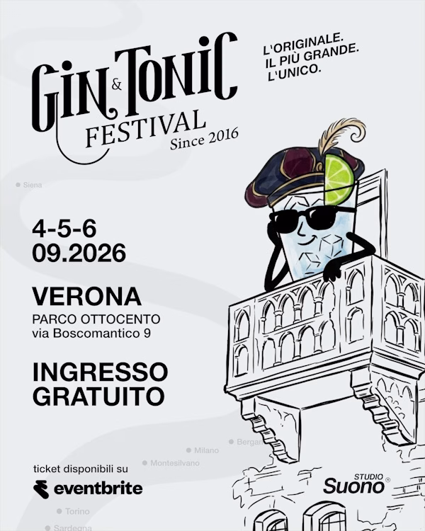 A Verona arriva il Gin & Tonic Festival: dal 4 al 6 settembre 2026 1 Gin & Tonic Festival - Verona